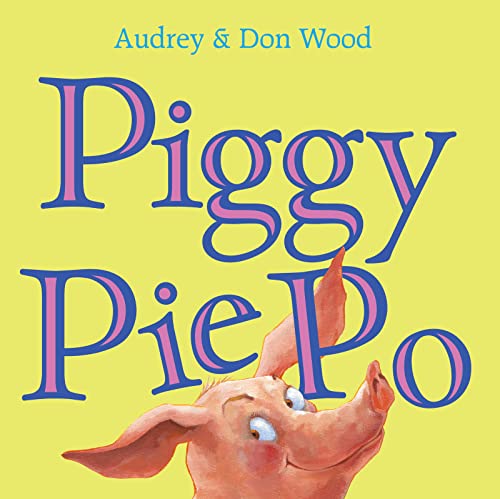 Imagen de archivo de Piggy Pie Po a la venta por World of Books (was SecondSale)