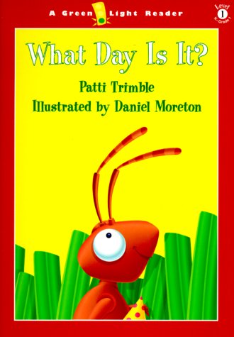 Imagen de archivo de What Day Is It? (Green Light Readers Level 1) a la venta por Wonder Book