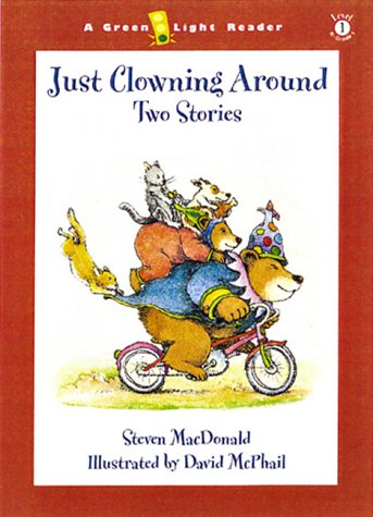 9780152025120: Just Clowning Around: 2 Stories (Green Light Reader. Level 1)