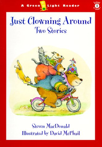 9780152025182: Just Clowning Around: Two Stories