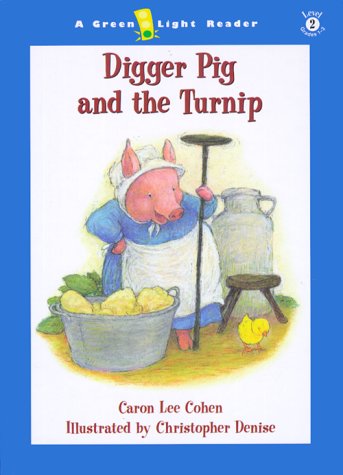 9780152025243: Digger Pig and the Turnip (Green Light Reader. Level 2)