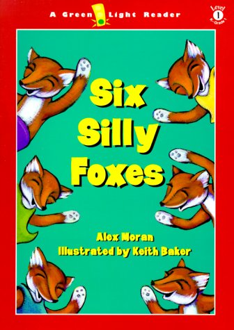 Stock image for Six Silly Foxes (Green Light Readers Level 1) for sale by Wonder Book