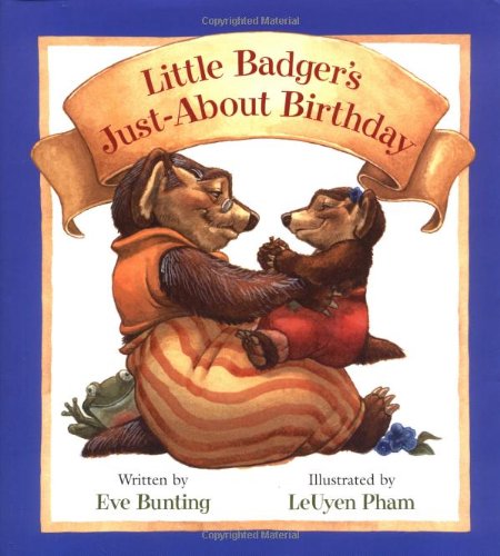 Stock image for Little Badger's Just-About Birthday for sale by Better World Books