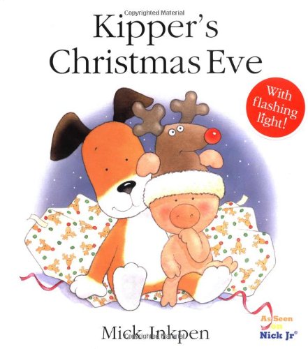 Kipper's Christmas Eve (9780152026608) by Inkpen, Mick