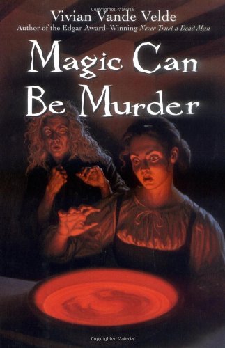 Stock image for Magic Can Be Murder for sale by SecondSale