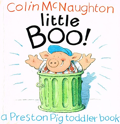 Imagen de archivo de Little Boo!: A Preston Pig Toddler Book a la venta por ThriftBooks-Atlanta