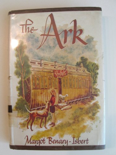 The Ark (9780152039011) by Benary-Isbert, Margot; Winston, Clara