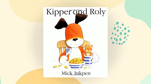 Stock image for Kipper and Roly for sale by Wonder Book