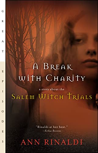 Stock image for A Break with Charity: A Story about the Salem Witch Trials for sale by Gulf Coast Books