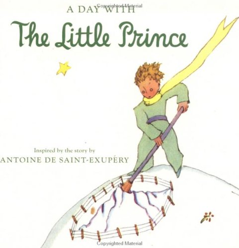 9780152047276: A Day With The Little Prince (Red Wagon Books)