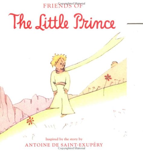 Beispielbild fr Friends of The Little Prince (Red Wagon Books) zum Verkauf von ThriftBooks-Atlanta