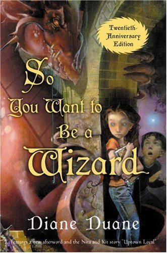 So You Want to Be a Wizard (20th): Twentieth-Anniversary Edition (9780152047382) by Duane, Diane