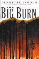 Beispielbild fr The Big Burn zum Verkauf von Better World Books