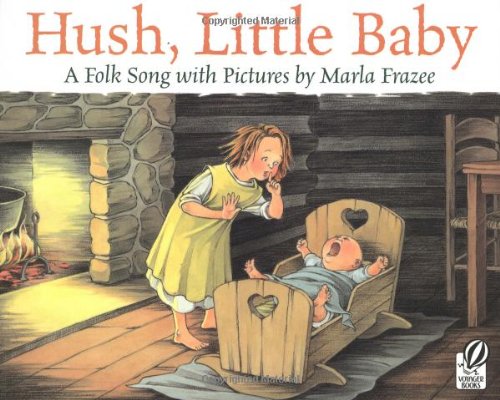 Beispielbild fr Hush, Little Baby: A Folk Song with Pictures zum Verkauf von ThriftBooks-Atlanta