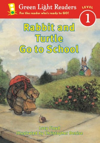 9780152048112: Rabbit and Turtle Go to School (Green Light Readers: All Levels)
