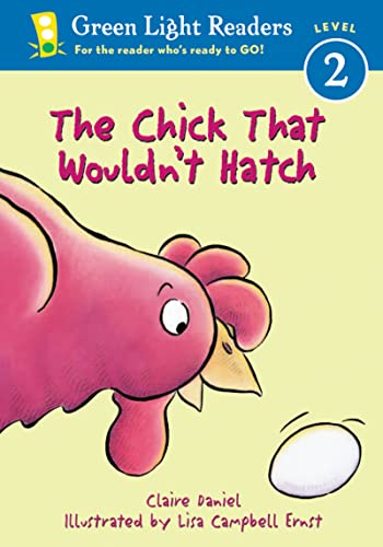 9780152048310: The Chick That Wouldn't Hatch