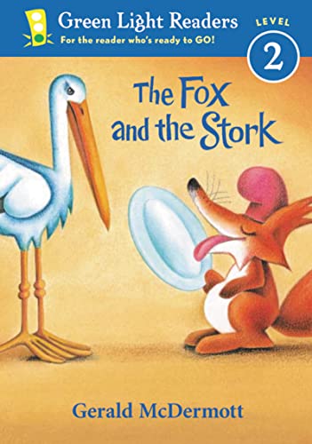 9780152048372: The Fox and the Stork (Green Light Readers. Level 2)
