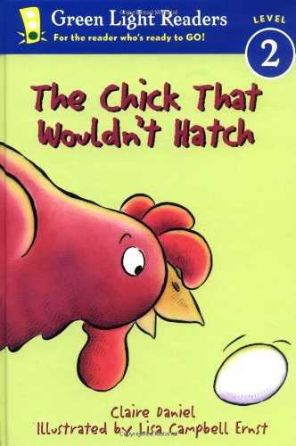 9780152048716: The Chick That Wouldn't Hatch
