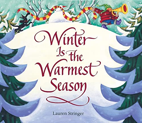 Stock image for Winter Is the Warmest Season for sale by Blackwell's