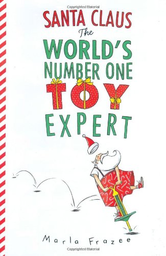 Beispielbild fr Santa Claus the World's Number One Toy Expert zum Verkauf von Better World Books