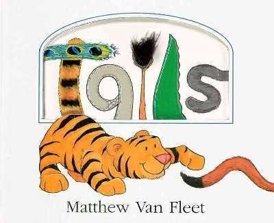 9780152049836: Tails [Gebundene Ausgabe] Van Fleet, Matthew