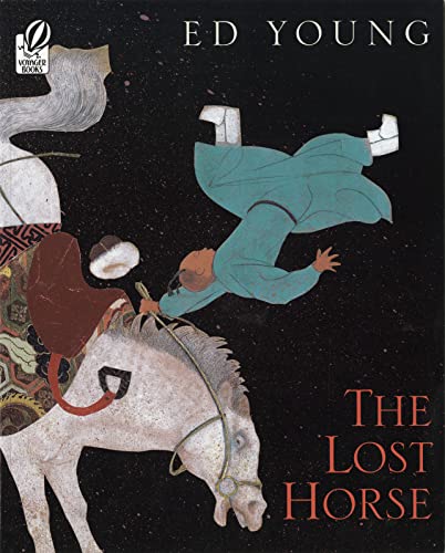Beispielbild fr The Lost Horse: A Chinese Folktale zum Verkauf von SecondSale