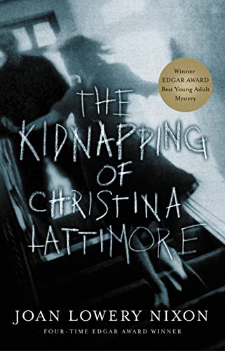 9780152050313: The Kidnapping of Christina Lattimore