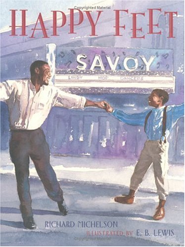 Beispielbild fr Happy Feet : The Savoy Ballroom Lindy Hoppers and Me zum Verkauf von Better World Books