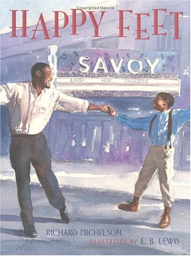 9780152050573: Happy Feet: The Savoy Ballroom Lindy Hoppers and Me