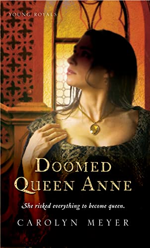 Immagine stock per Doomed Queen Anne: A Young Royals Book