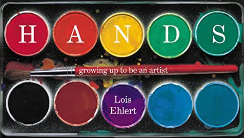 Imagen de archivo de Hands: Growing Up to Be an Artist a la venta por ThriftBooks-Atlanta
