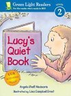 Lucy's Quiet Book (Green Light Readers, Level 2) (9780152051440) by Medearis, Angela Shelf