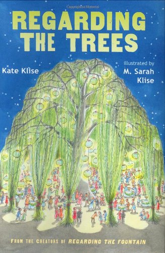 9780152051631: Regarding The Trees: A Splintered Saga Rooted In Secrets