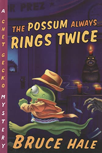 9780152052331: The Possum Always Rings Twice, 11 (Chet Gecko)