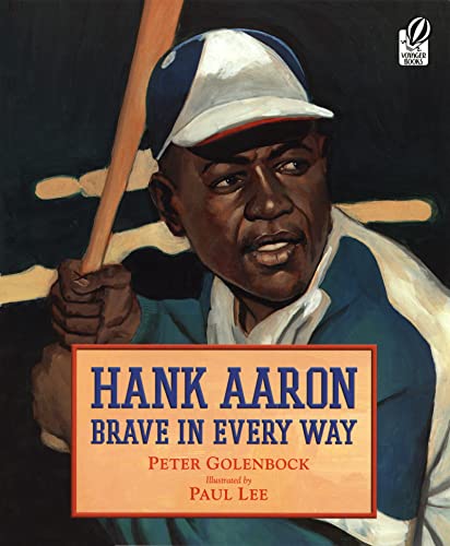 Stock image for Hank Aaron: Brave in Every Way for sale by SecondSale