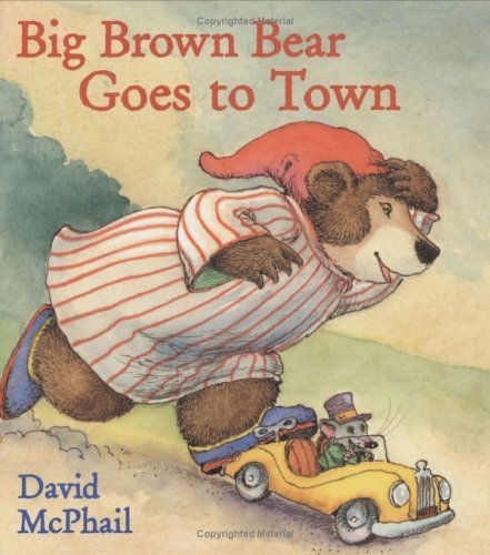 Stock image for Big Brown Bear Goes to Town for sale by SecondSale