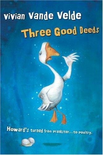 Beispielbild fr Three Good Deeds zum Verkauf von Better World Books