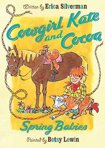 Imagen de archivo de Cowgirl Kate and Cocoa: Spring Babies (6) a la venta por Orion Tech