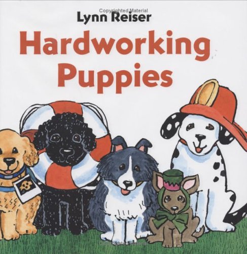 9780152054045: Hardworking Puppies