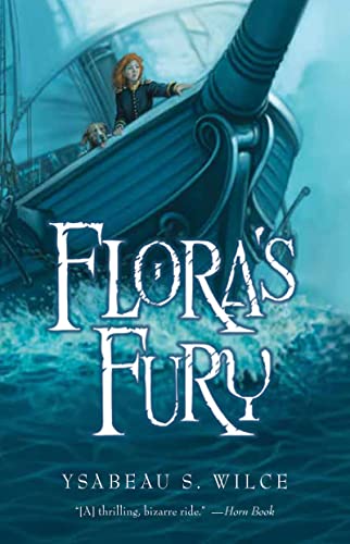 9780152054151: Flora's Fury: How a Girl of Spirit and a Red Dog Confound Their Friends, Astound Their Enemies, and Learn the Importance of Packing: How a Girl of ... and Learned the Importance of Packing Light
