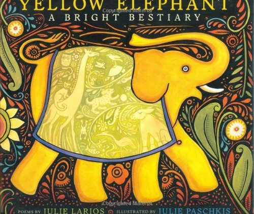 Imagen de archivo de Yellow Elephant : A Bright Bestiary a la venta por Better World Books