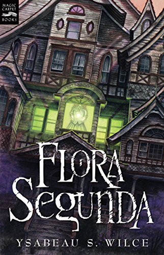 Stock image for Flora Segunda: Being the Magickal Mishaps of a Girl of Spirit, Her Glass-Gazing Sidekick, Two Ominous Butlers (One Blue), a House with Eleven Thousand Rooms, and a Red Dog (Magic Carpet Books) for sale by SecondSale