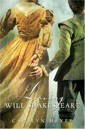 9780152054519: Loving Will Shakespeare