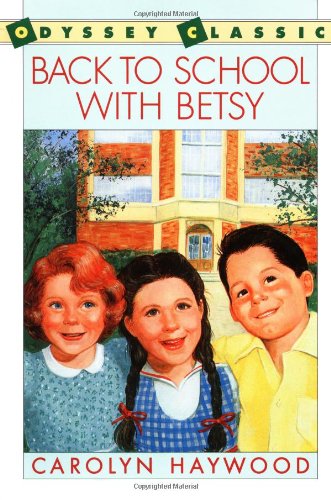 9780152055158: Back to School with Betsy