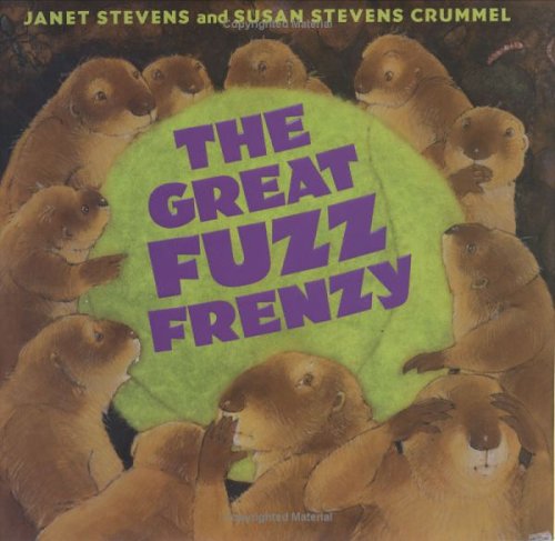 9780152055165: The Great Fuzz Frenzy [ THE GREAT FUZZ FRENZY ] By Stevens, Janet ( Author )Sep-01-2005 Hardcover