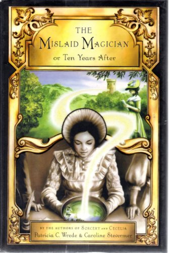 Immagine stock per The Mislaid Magician or Ten Years After: Being the Private Correspondence Between Two Prominent Families Regarding a Scandal Touching