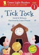 Imagen de archivo de Tick Tock (Green Light Readers Level 1) a la venta por Booksavers of MD