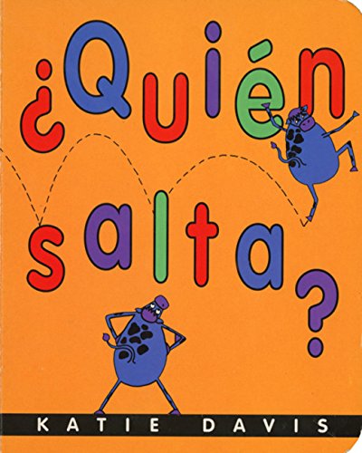 Â¿QuiÃ©n salta? (Spanish Edition) (9780152056025) by Davis, Katie