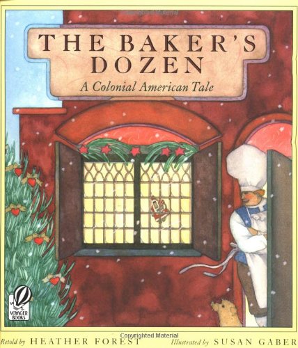 9780152056872: The Baker's Dozen: A Colonial American Tale (Voyager Books)