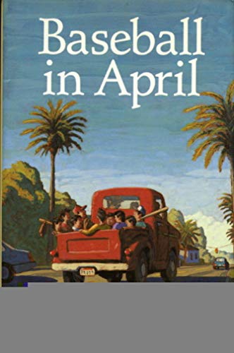 9780152057206: Baseball in April and Other Stories
